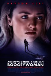 American Boogeywoman: Aileen Wuornos. Ulubiona morderczyni Ameryki